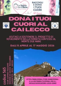 Dona i tuoi cuori al Cai di Lecco – rifacimento della ferrata Contessi al Monte Due Mani